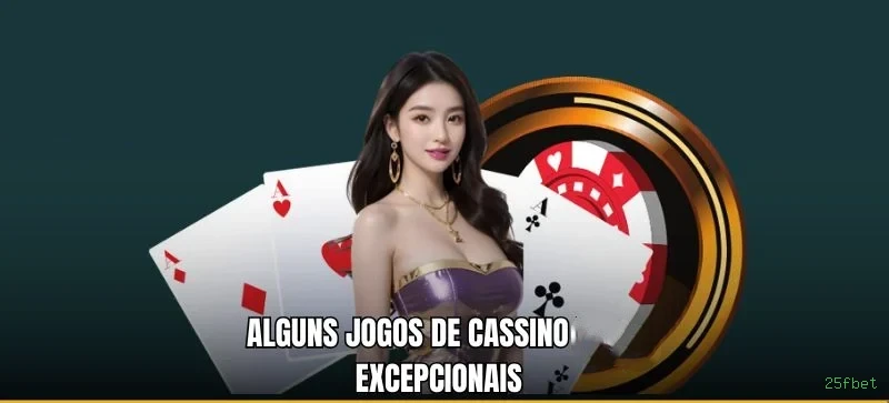 Cassino ao vivo 25fbet dealers